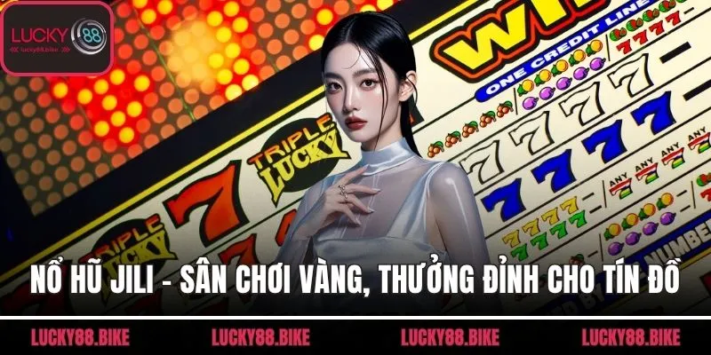 nổ hũ jili